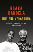 Cover-Bild zum Titel 'Mut zur Vergebung' von 'Ndaba Mandela'