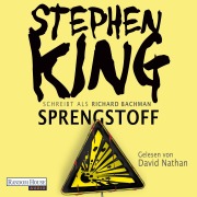 Cover-Bild zum Titel 'Sprengstoff' von 'Stephen King'