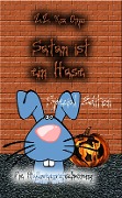 Satan ist ein Hase Die Halloweenverschwörung Special Edition - Z. Z. Rox Orpo