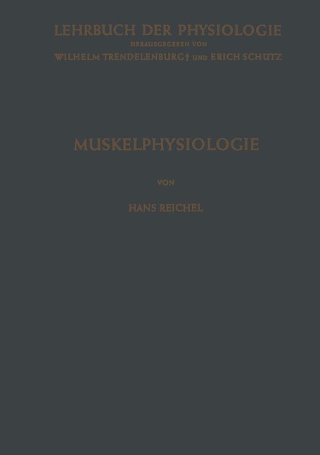 Muskelphysiologie - Hans Reichel