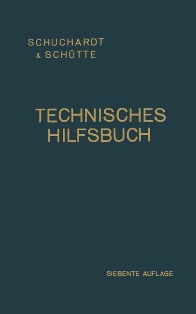 Technisches Hilfsbuch - Schuchardt & Schütte Aktiengesellschaft