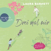 Cover-Bild zum Titel 'Drei mal wir' von 'Laura Barnett'