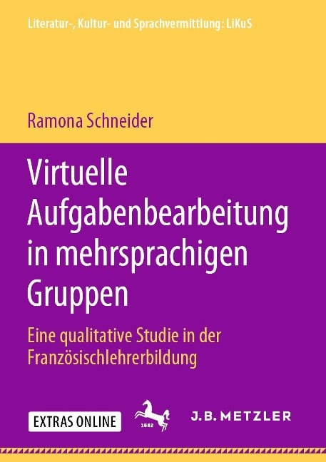 Virtuelle Aufgabenbearbeitung in mehrsprachigen Gruppen - Ramona Schneider