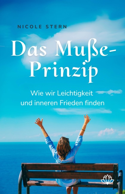 Das Muße-Prinzip - Nicole Stern