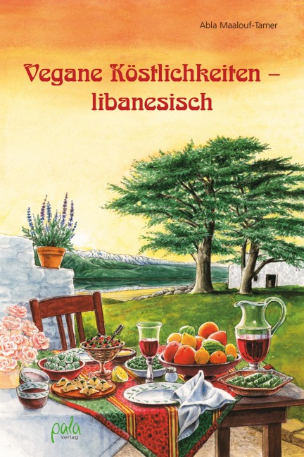 Vegane Köstlichkeiten - libanesisch - Abla Maalouf-Tamer