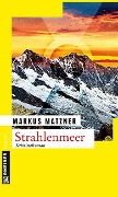 Cover-Bild zum Titel 'Strahlenmeer' von 'Markus Matzner'