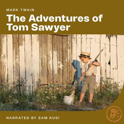 The Adventures of Tom Sawyer - Mark Twain