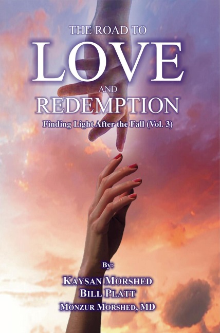 The Road to Love and Redemption Volume-III - Monzur Morshed