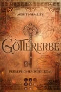 Cover-Bild zum Titel 'Göttererbe 3: Persephones Schicksal' von 'Merit Niemeitz'