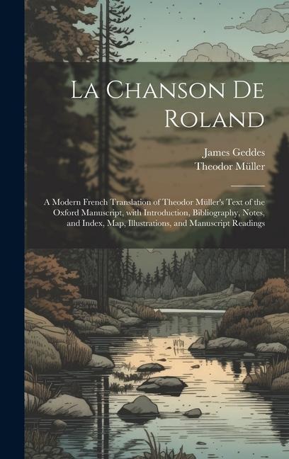 La Chanson De Roland - Theodor Müller, James Geddes