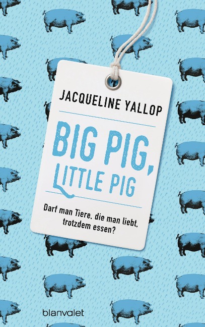 Big Pig, Little Pig - Jacqueline Yallop