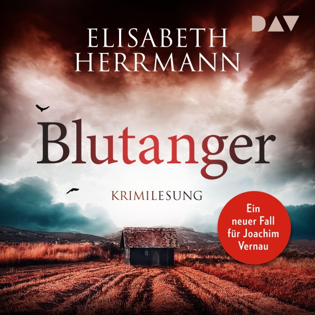 Blutanger. Ein neuer Fall für Joachim Vernau - Elisabeth Herrmann