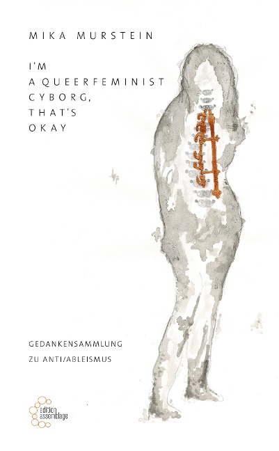 I'm a queerfeminist cyborg, that's okay - Mika Murstein