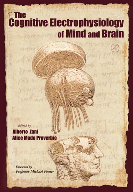 The Cognitive Electrophysiology of Mind and Brain - 