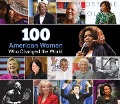 Cover-Bild zum Titel '100 American Women Who Changed the World' von 'Publications International Ltd'