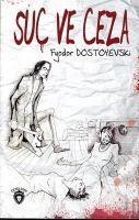 Suc ve Ceza - Fyodor Mihaylovic Dostoyevski