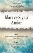 Idari ve Siyasi Anilar - Tamer Cagdas