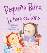 Cover-Bild zum Titel 'Pequeño Buho. La Hora del Baño' von 'Debi Gliori'