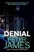 Cover-Bild zum Titel 'Denial' von 'Peter James'