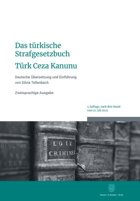 Das türkische Strafgesetzbuch - Türk Ceza Kanunu - 