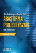 Cover-Bild zum Titel 'Arastirma Projesi Yazma - Bir Akademisyenin Basucu Kitabi - Tüm Bilimler Icin' von 'Metin Aytekin'