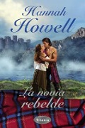 Cover-Bild zum Titel 'La Novia Rebelde = Rebel Bride' von 'Hannah Howell'