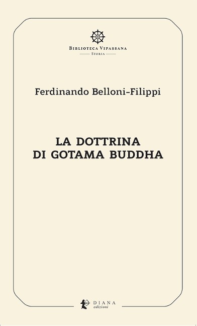 La dottrina di Gotama Buddha - Ferdinando Belloni-Filippi