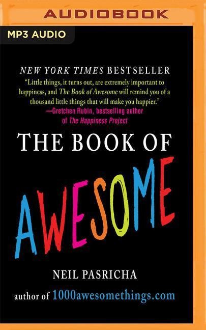 The Book of Awesome - Neil Pasricha