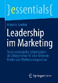 Leadership im Marketing - Marco A. Gardini