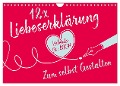 12 x Liebeserklärung - Bastelkalender (Wandkalender 2024 DIN A4 quer), CALVENDO Monatskalender - 
