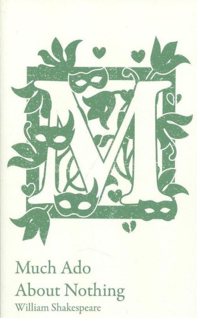 Much Ado About Nothing - William Shakespeare