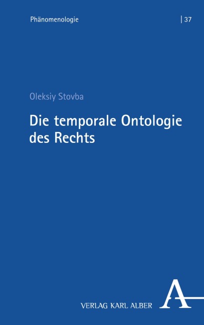 Die temporale Ontologie des Rechts - Oleksiy Stovba