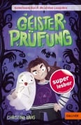 Cover-Bild zum Titel 'Gemeinsam durch die ersten Lesejahre. Geisterprüfung' von 'Christine Haas'