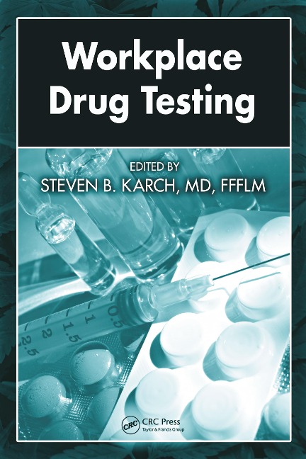 Workplace Drug Testing - 
