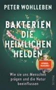 Cover-Bild zum Titel 'Bakterien - die heimlichen Helden' von 'Peter Wohlleben'