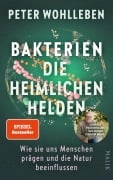 Cover-Bild zum Titel 'Bakterien - die heimlichen Helden' von 'Peter Wohlleben'