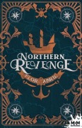 Cover-Bild zum Titel 'Northern Revenge' von 'Flor Abril'