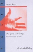Cover-Bild zum Titel 'Die gute Handlung' von 'Anton Leist'