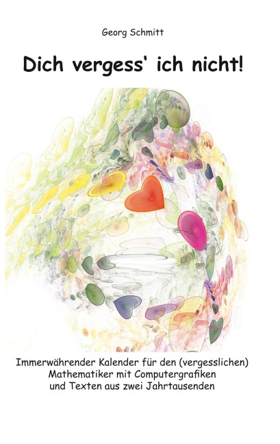Dich vergess' ich nicht! - Georg Schmitt