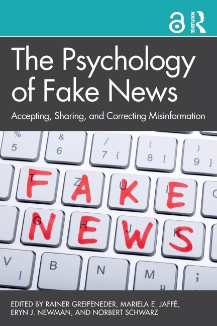 The Psychology of Fake News - 