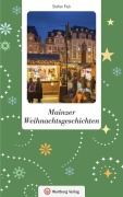 Cover-Bild zum Titel 'Mainzer Weihnachtsgeschichten' von 'Stefan Fiuk'