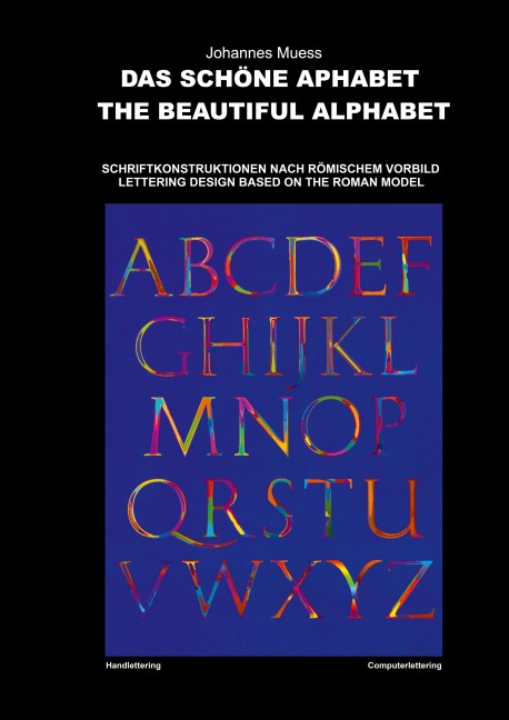 Das schöne Alphabet  The beautiful Alphabet - Johannes Muess