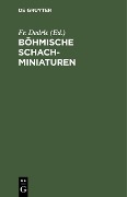 Cover-Bild zum Titel 'Böhmische Schachminiaturen' von ''