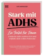 Cover-Bild zum Titel 'Stark mit ADHS - ein Toolkit für Frauen' von 'Kate Moryoussef'