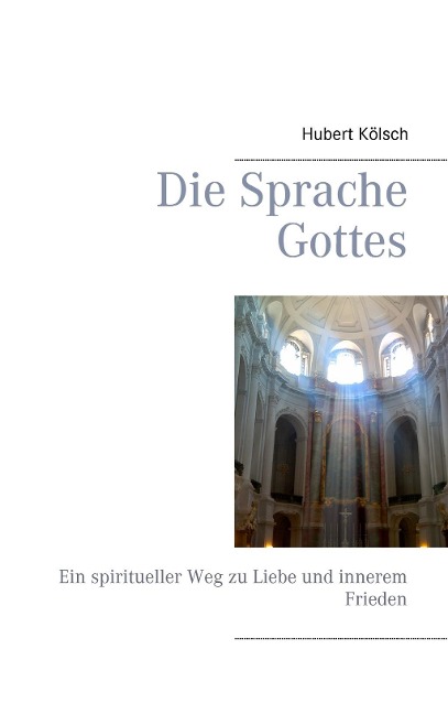 Die Sprache Gottes - Hubert Kölsch