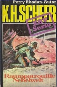 Cover-Bild zum Titel 'ZBV 16: Raumpatrouille Nebelwelt' von 'K. H. Scheer'