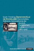 Cover-Bild zum Titel 'Zwischenfälle im Reichsland' von 'Sarah Frenking'