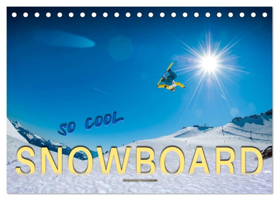 Snowboard - so cool (Tischkalender 2026 DIN A5 quer), CALVENDO Monatskalender - Peter Roder