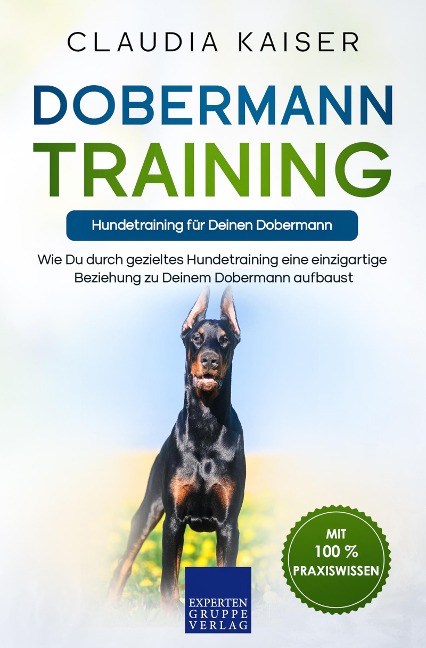 Dobermann Training - Hundetraining für Deinen Dobermann - Claudia Kaiser