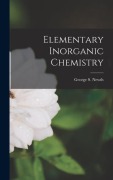 Cover-Bild zum Titel 'Elementary Inorganic Chemistry' von 'George S Newth'